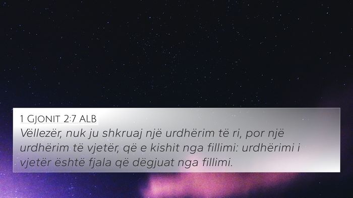 1 Gjonit 2:7 ALB Bible Verse Image