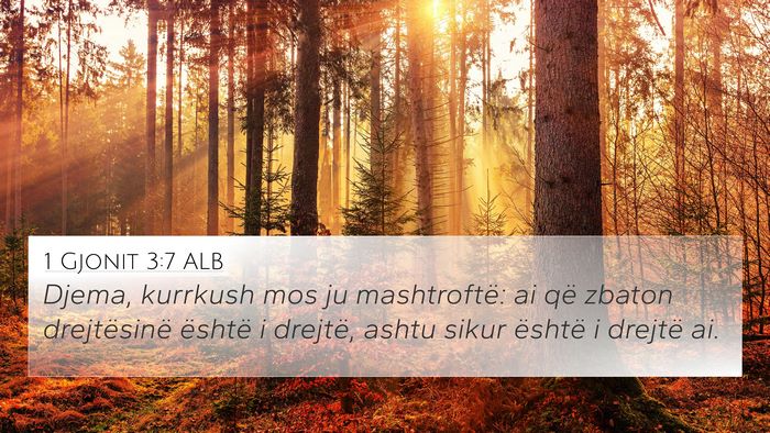 1 Gjonit 3:7 ALB Bible Verse Image