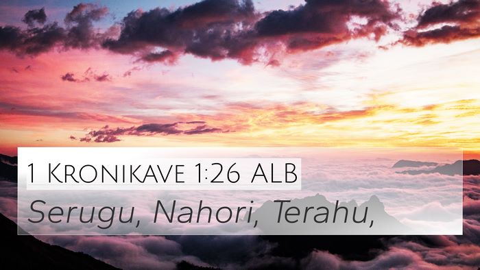 1 Kronikave 1:26 ALB Bible Verse Image