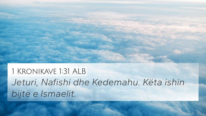 1 Kronikave 1:31 ALB Bible Verse Image