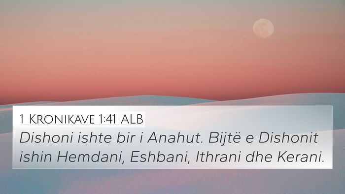 1 Kronikave 1:41 ALB Bible Verse Image