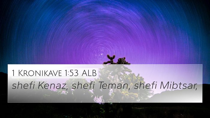 1 Kronikave 1:53 ALB Bible Verse Image
