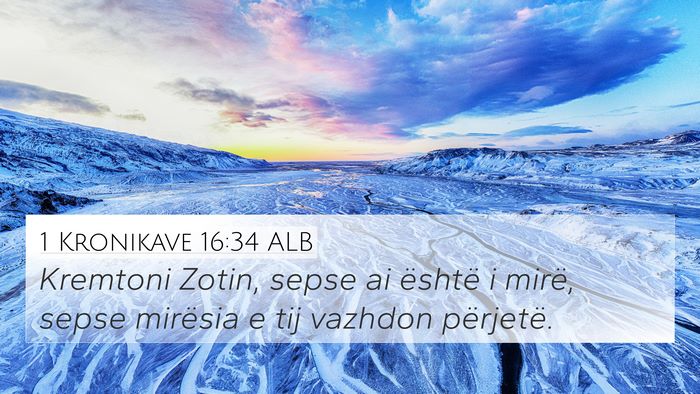 1 Kronikave 16:34 ALB Bible Verse Image