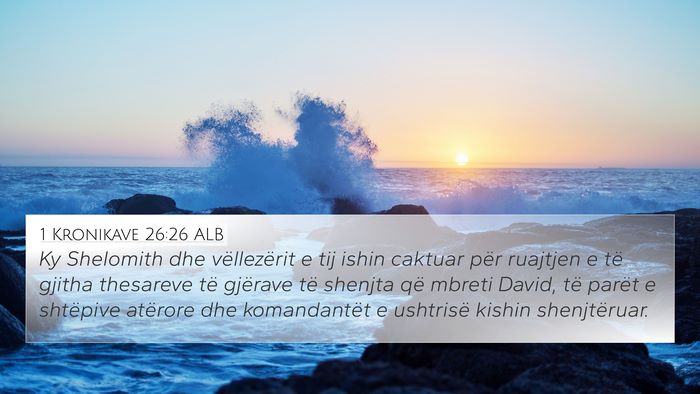 1 Kronikave 26:26 ALB Bible Verse Image