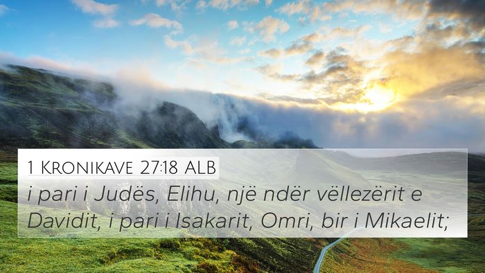 1 Kronikave 27:18 ALB Bible Verse Image