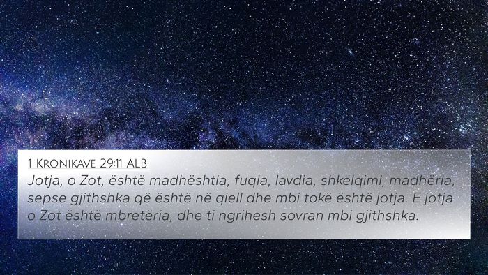 1 Kronikave 29:11 ALB Bible Verse Image