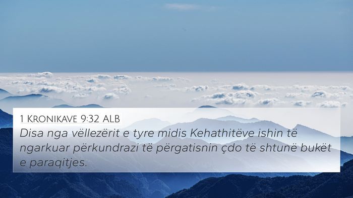 1 Kronikave 9:32 ALB Bible Verse Image