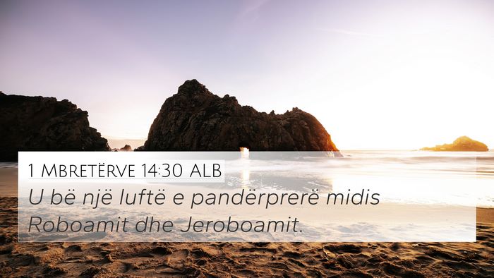1 Mbretërve 14:30 ALB Bible Verse Image