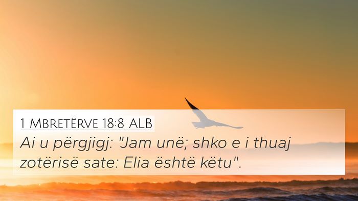 1 Mbretërve 18:8 ALB Bible Verse Image