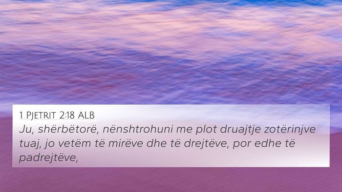 1 Pjetrit 2:18 ALB Bible Verse Image