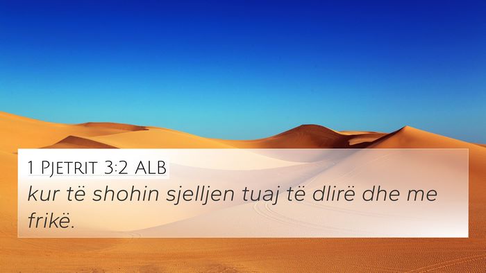 1 Pjetrit 3:2 ALB Bible Verse Image