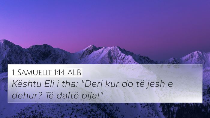 1 Samuelit 1:14 ALB Bible Verse Image