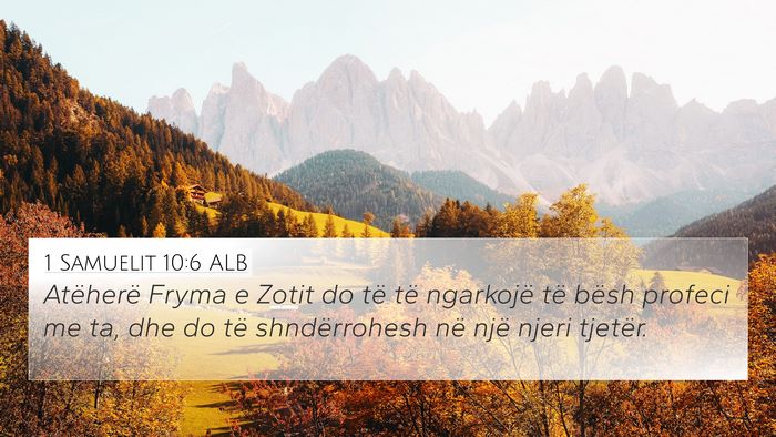 1 Samuelit 10:6 ALB 4K Wallpaper - Atëherë Fryma e Zotit do të të ngarkojë të - 4K Wallpaper Bible Verse