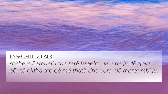 1 Samuelit 12:1 ALB Bible Verse Image