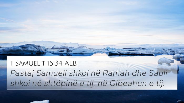 1 Samuelit 15:34 ALB Bible Verse Image