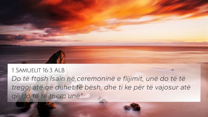 1 Samuelit 16:3 ALB Bible Verse Image