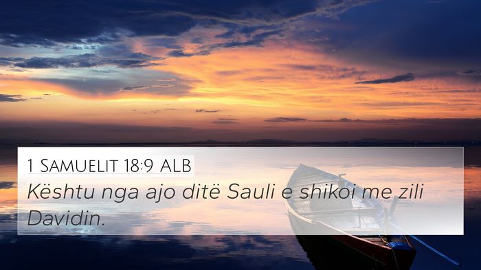 1 Samuelit 18:9 ALB Bible Verse Image