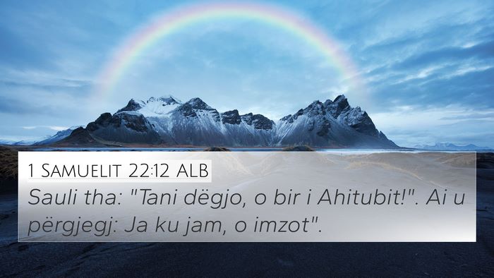 1 Samuelit 22:12 ALB 4K Wallpaper - Sauli tha: 