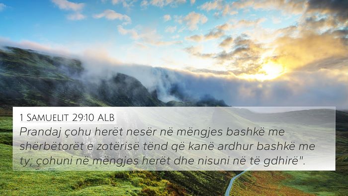 1 Samuelit 29:10 ALB 4K Wallpaper - Prandaj çohu herët nesër në mëngjes bashkë - 4K Wallpaper Bible Verse