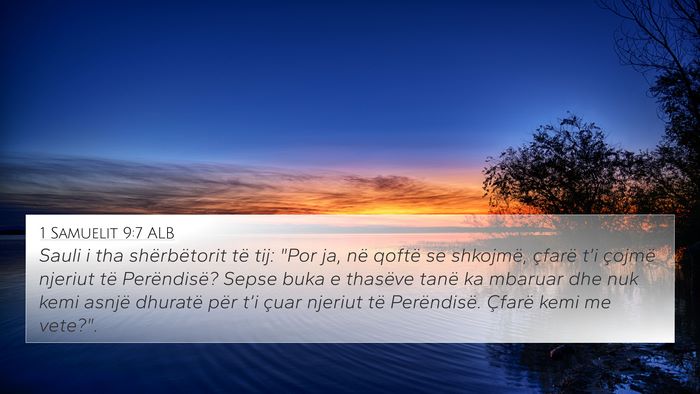 1 Samuelit 9:7 ALB 4K Wallpaper - Sauli i tha shërbëtorit të tij: 