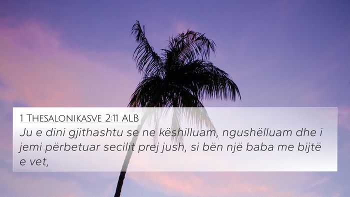 1 Thesalonikasve 2:11 ALB Bible Verse Image