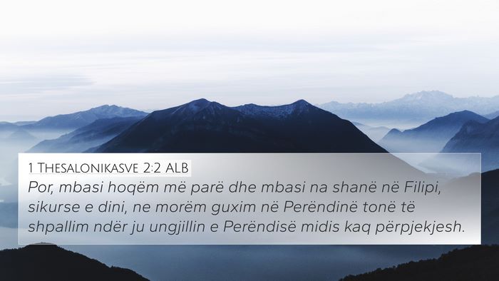 1 Thesalonikasve 2:2 ALB Bible Verse Image