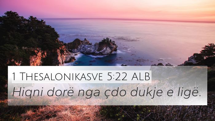 1 Thesalonikasve 5:22 ALB Bible Verse Image