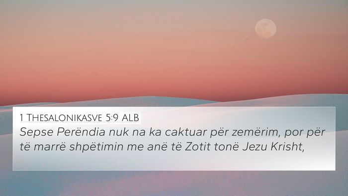 1 Thesalonikasve 5:9 ALB Bible Verse Image
