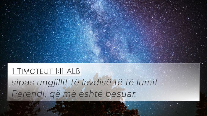 1 Timoteut 1:11 ALB Bible Verse Image