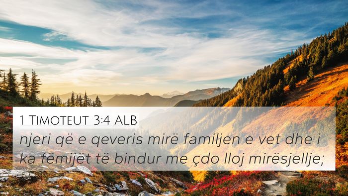 1 Timoteut 3:4 ALB Bible Verse Image