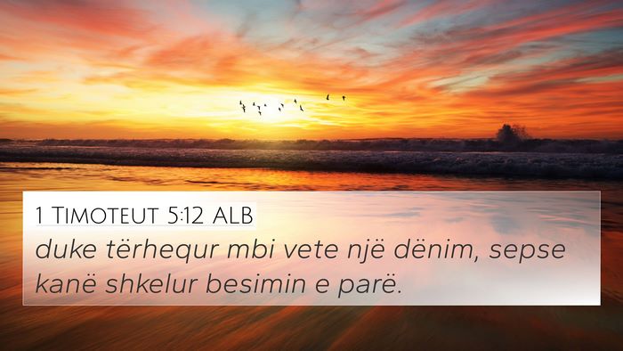 1 Timoteut 5:12 ALB Bible Verse Image