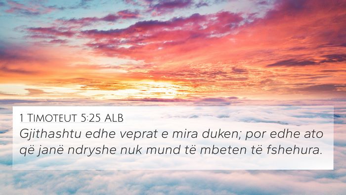 1 Timoteut 5:25 ALB Bible Verse Image
