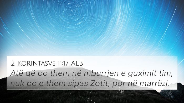 2 Korintasve 11:17 ALB Bible Verse Image