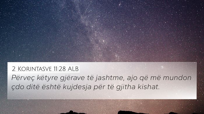 2 Korintasve 11:28 ALB Bible Verse Image