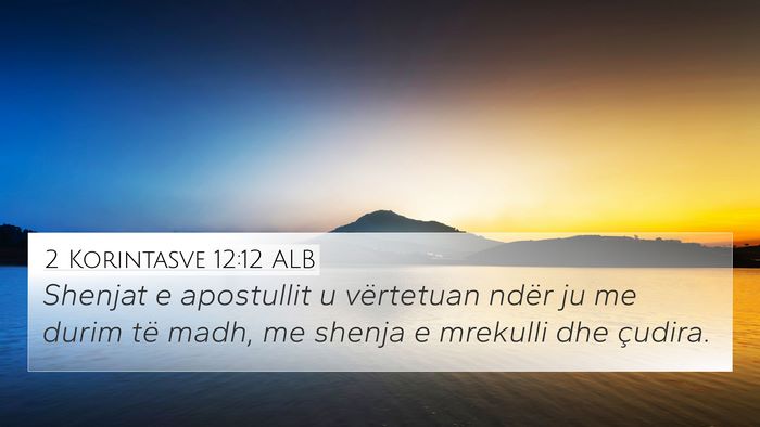 2 Korintasve 12:12 ALB Bible Verse Image