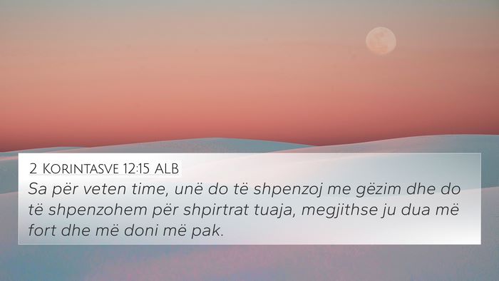 2 Korintasve 12:15 ALB Bible Verse Image
