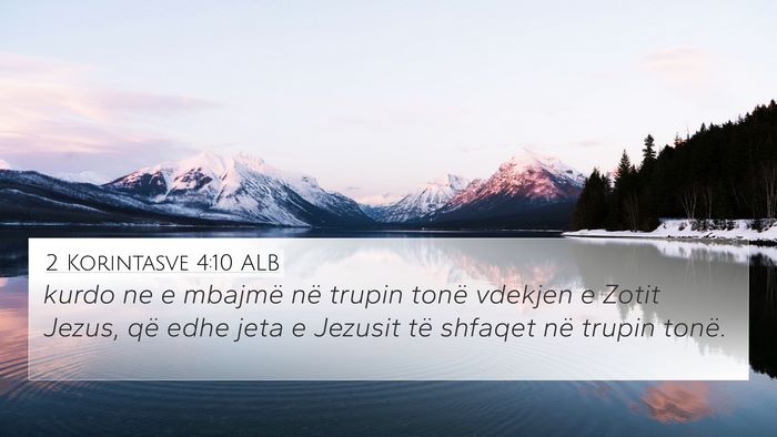 2 Korintasve 4:10 ALB Bible Verse Image