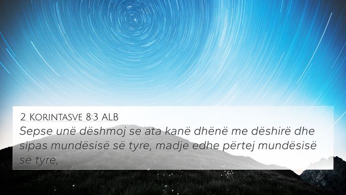 2 Korintasve 8:3 ALB Bible Verse Image