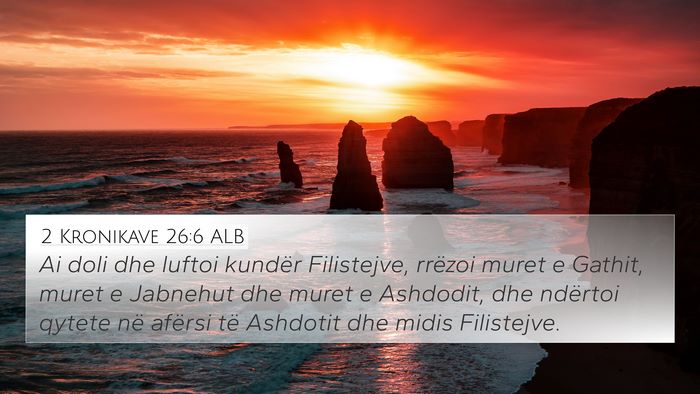 2 Kronikave 26:6 ALB Bible Verse Image