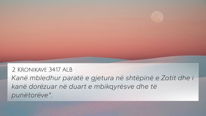 2 Kronikave 34:17 ALB 4K Wallpaper - Kanë mbledhur paratë e gjetura në shtëpinë e - 4K Wallpaper Bible Verse