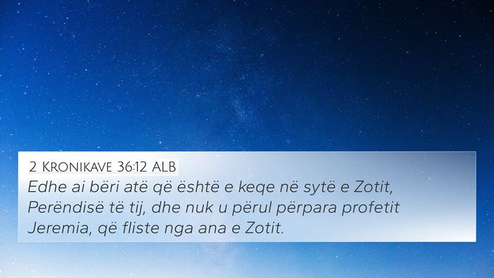 2 Kronikave 36:12 ALB Bible Verse Image