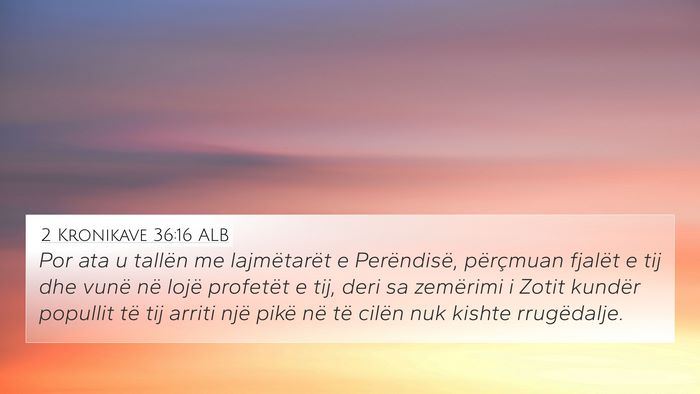 2 Kronikave 36:16 ALB Bible Verse Image