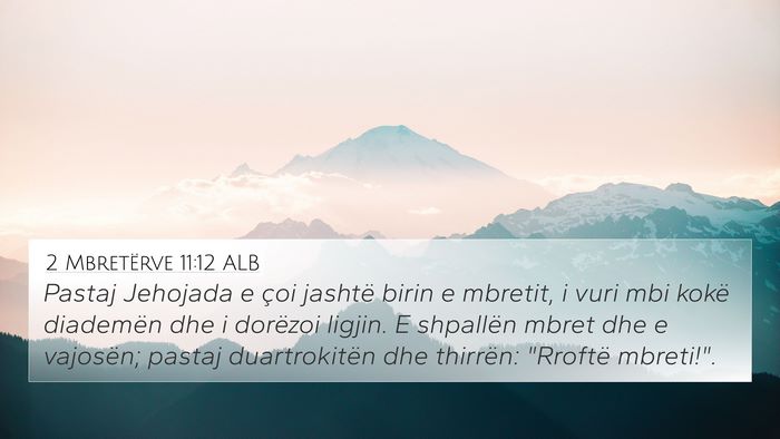 2 Mbretërve 11:12 ALB Bible Verse Image