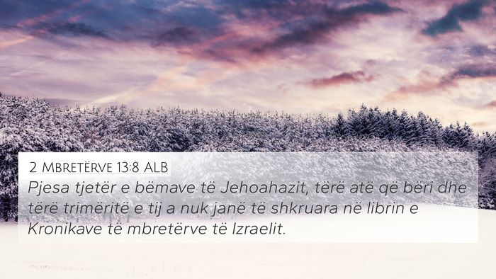 2 Mbretërve 13:8 ALB Bible Verse Image