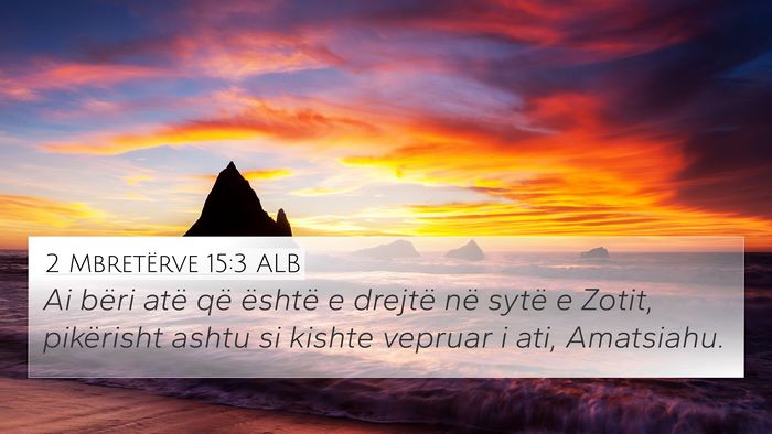 2 Mbretërve 15:3 ALB Bible Verse Image