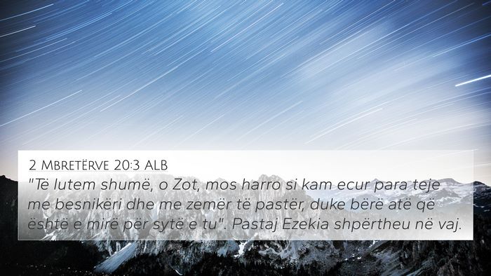 2 Mbretërve 20:3 ALB Bible Verse Image