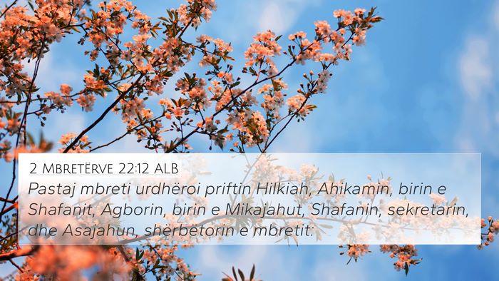 2 Mbretërve 22:12 ALB Bible Verse Image