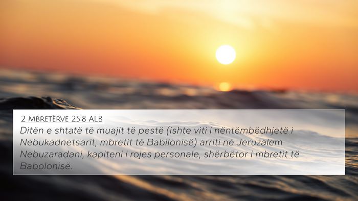 2 Mbretërve 25:8 ALB Bible Verse Image