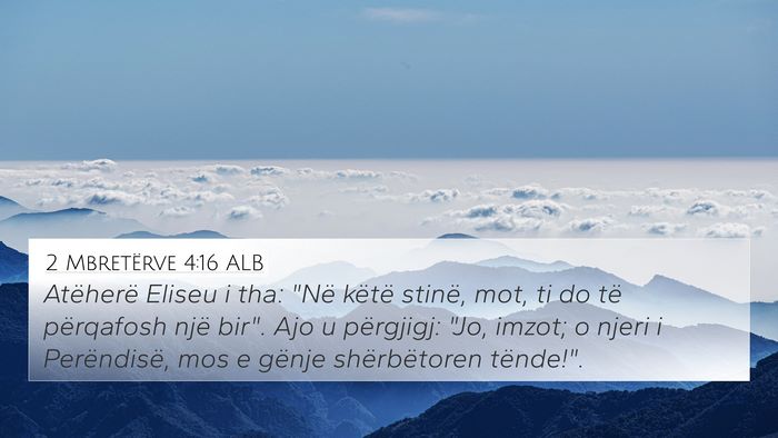 2 Mbretërve 4:16 ALB Bible Verse Image