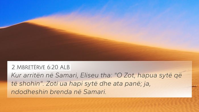 2 Mbretërve 6:20 ALB Bible Verse Image